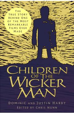 Coperta cărții 'Children of The Wicker Man - Justin|hardy Hardy'