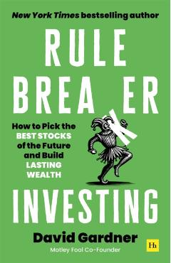 Rule Breaker Investing - David Gardner