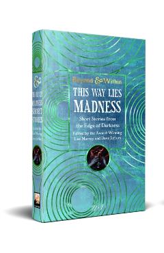 Poza produsului This Way Lies Madness - 
