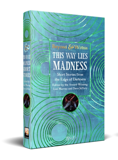 This Way Lies Madness -