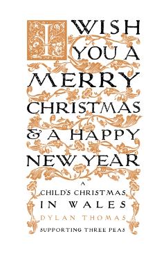 Coperta cărții 'Child's Christmas in Wales - Dylan Thomas'