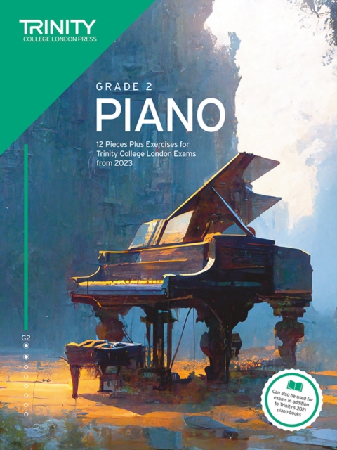 Coperta cărții 'Trinity College London Piano Exam Pieces Plus Exercises from 2023: Grade 2 - Trinity College London'