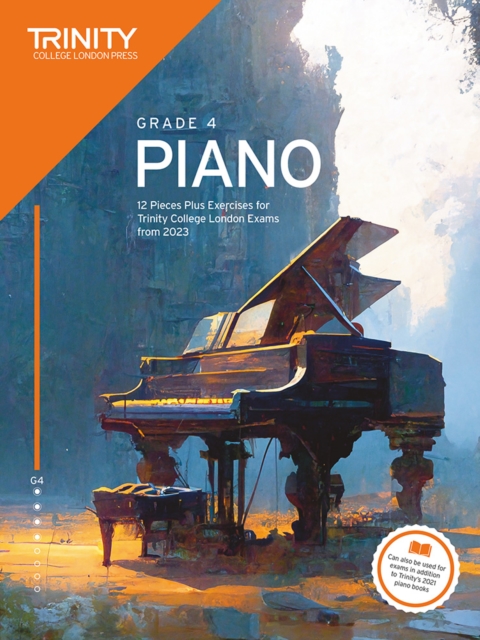 Trinity College London Piano Exam Pieces Plus Exercises from 2023: Grade 4 - Trinity College London