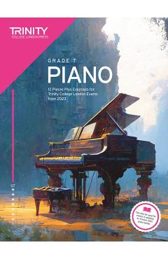 Trinity College London Piano Exam Pieces Plus Exercises from 2023: Grade 7 - Trinity College London