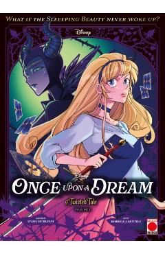 Once Upon A Dream: A Twisted Tale Manga Volume 1 - Ivana Murianni