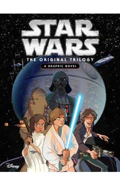 Star Wars: The Original Trilogy - A Graphic Novel - Alessandro Ferrari