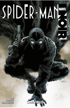 Spider-Man Noir Omnibus - Margaret Stohl