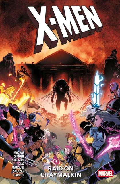 X-Men: Raid On The Graymalkin - Jed|simone Mackay