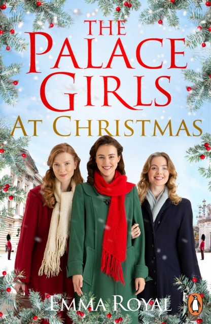 Palace Girls at Christmas - Emma Royal
