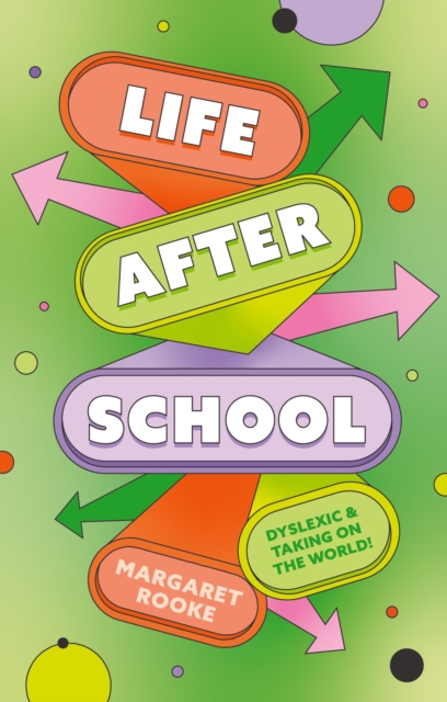 Life After School - Margaret Rooke
