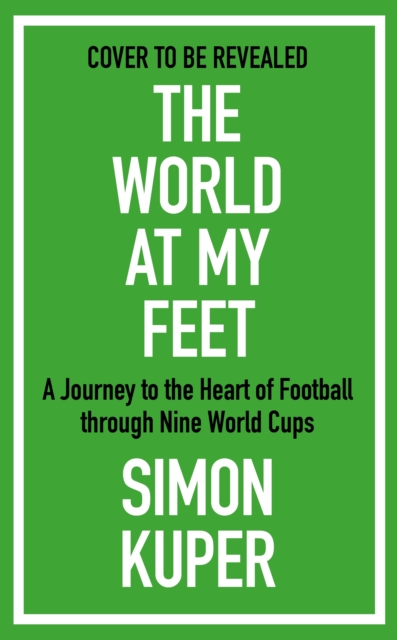 World Cup Fever - Simon Kuper