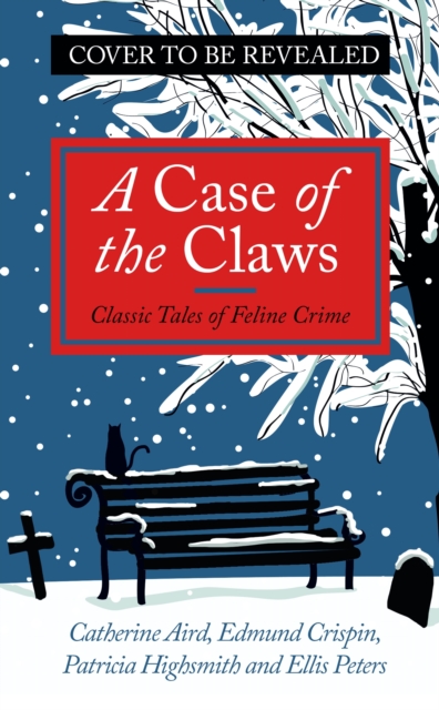 A Case of the Claws - Catherine|crispin Aird