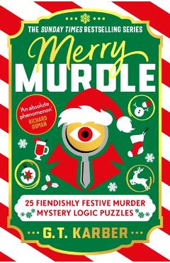 Coperta cărții 'Merry Murdle: THE SUNDAY TIMES BESTSELLING SERIES - G. T. Karber'