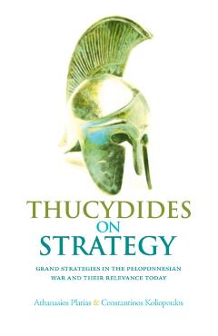 Thucydides on Strategy - Athanasios G.|koliopoulos Platias