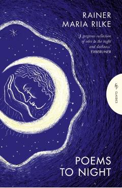 Poza produsului Poems to Night - Rainer Maria Rilke
