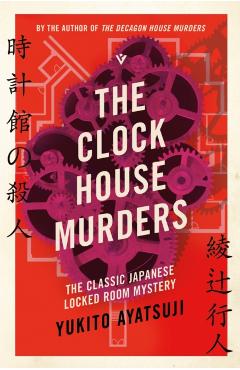 Clock House Murders - Yukito Ayatsuji