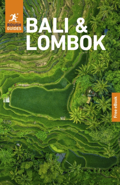 Rough Guides Bali and Lombok: Travel Guide with eBook - Rough Guides