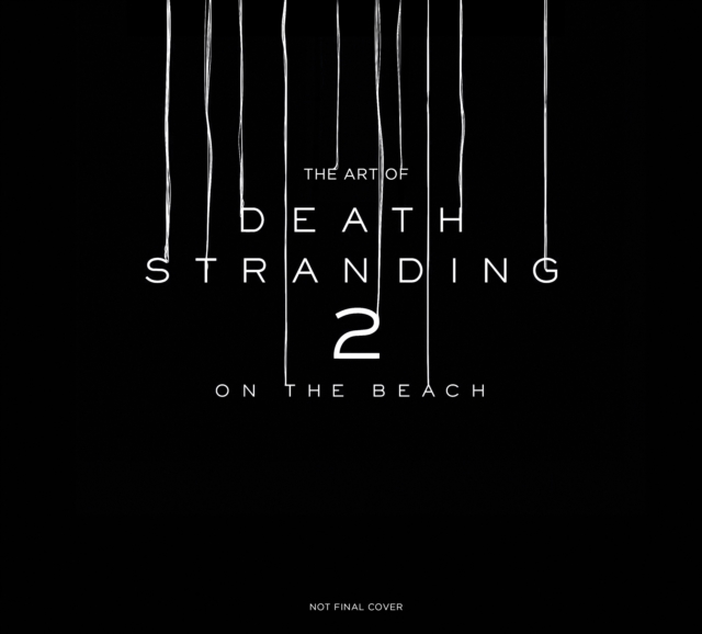 Coperta cărții 'Art of Death Stranding 2: On the Beach - Kojima Productions'