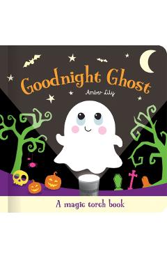 Coperta cărții 'Goodnight Ghost - Amber Lily'
