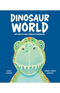 Coperta cărții 'Dinosaur World - Olivia Watson'