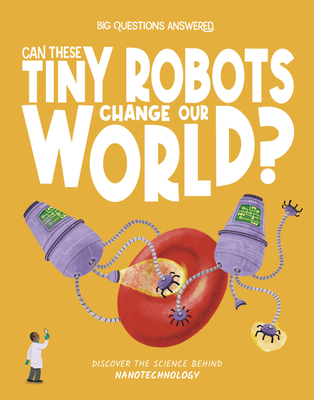 Can These Tiny Robots Change Our World? - Olivia Watson