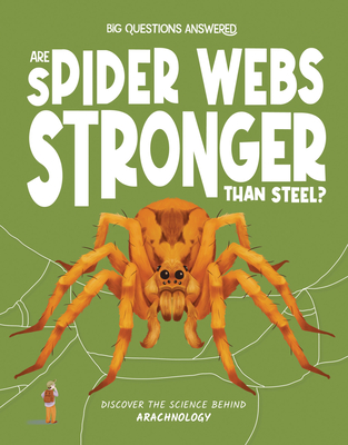 Are Spider Webs Stronger Than Steel? - Olivia Watson