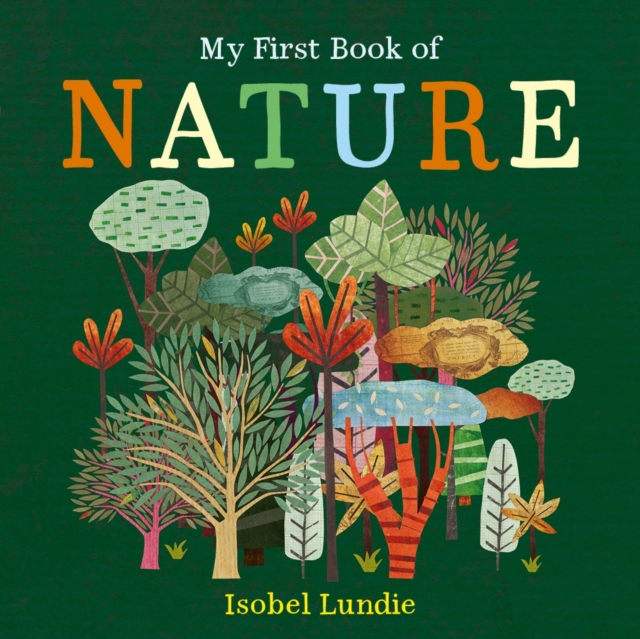 Coperta cărții 'My First Book of Nature - Isobel Lundie'
