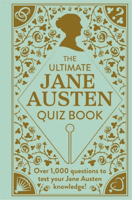 Ultimate Jane Austen Quiz Book - Sophie Andrews