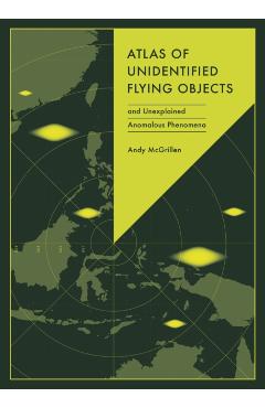 Poza produsului Atlas of Unidentified Flying Objects - Andy Mcgrillen