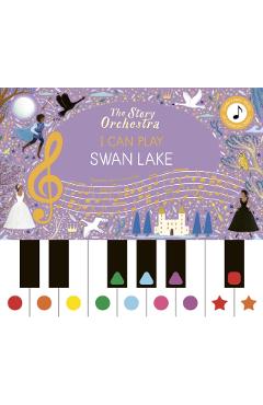 Poza produsului Story Orchestra: I Can Play: Swan Lake - 