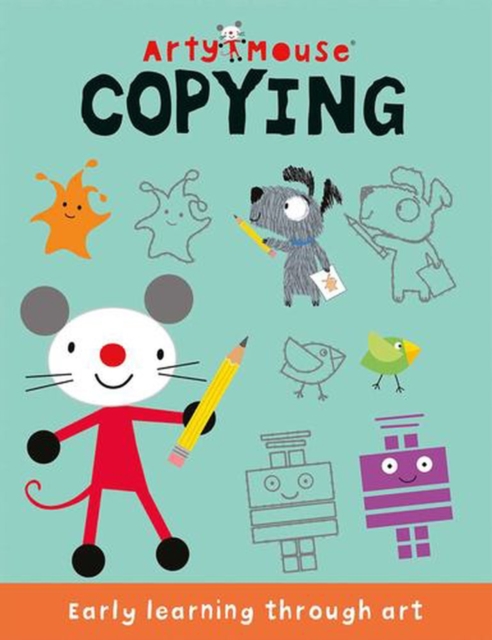 Coperta cărții 'Arty Mouse Copying - Robyn Gale'