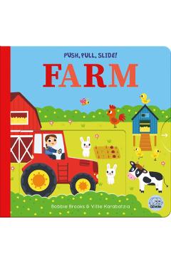 Push, Pull, Slide! Farm - Bobbie Brooks