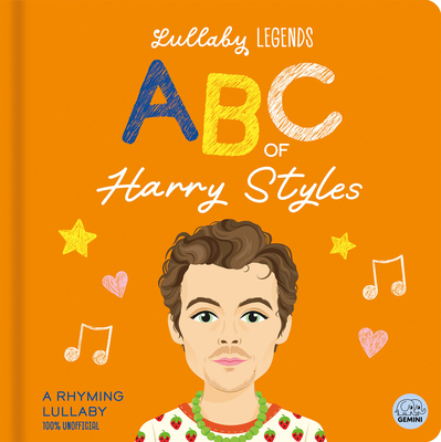 Lullaby Legends: ABC of Harry Styles - Susie Linn