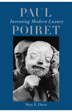 Coperta cărții 'Paul Poiret - Mary E. Davis'