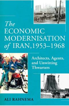 Poza produsului Economic Modernisation of Iran, 1953–1968 - Ali Rahnema