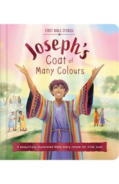 First Bible Stories: Joseph's Coat of Many Colours -