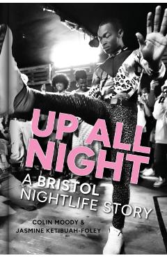 Up All Night - Colin|ketibuah-foley Moody