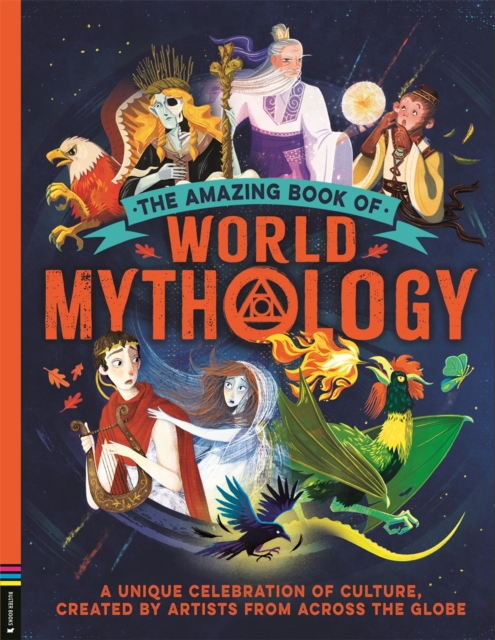 Amazing Book of World Mythology - Stella Caldwell