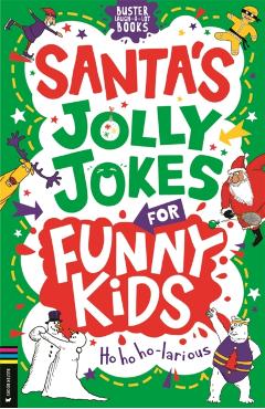 Coperta cărții 'Santa's Jolly Jokes for Funny Kids - Caroline Rowlands'