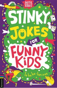 Coperta cărții 'Stinky Jokes for Funny Kids - Caroline Rowlands'