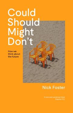 Could Should Might Don't - Nick Foster