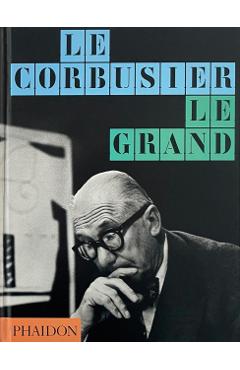 Poza produsului Le Corbusier - Phaidon|cohen Editors
