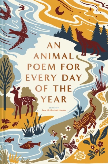 Animal Poem for Every Day of the Year - Jane Mcmorland Hunter