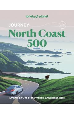Poza produsului Lonely Planet Journey North Coast 500 - Neil|maceacheran Lonely Planet|wilson