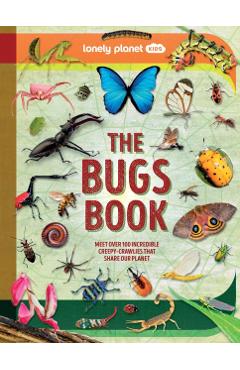 Lonely Planet Kids The Bugs Book -