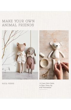 Poza produsului Make Your Own Animal Friends - Katia Ferris