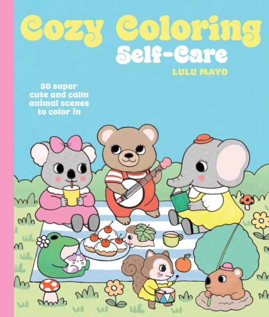 Cozy Coloring: Self-Care - Lulu Mayo