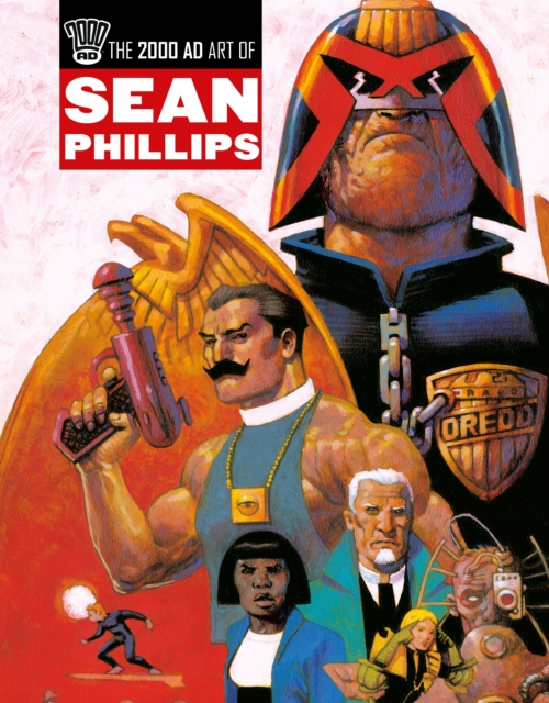 2000 AD Art Of Sean Phillips - John|edginton Smith