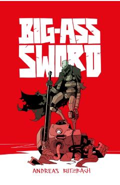Poza produsului BIG-ASS SWORD - Andreas Butzbach
