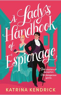 Poza produsului Lady's Handbook of Espionage - Katrina Kendrick